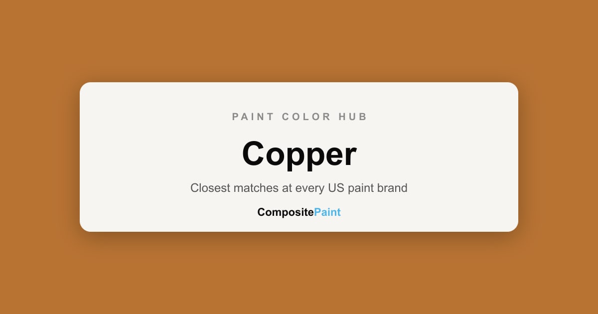 Copper Paint Colors — 595 Shades From 19 US Brands | CompositePaint