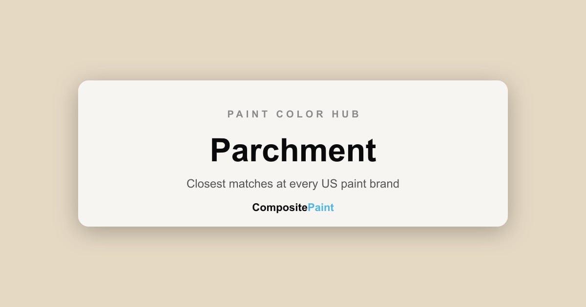 Parchment Paint Colors — 1,448 Shades From 19 US Brands | CompositePaint